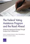 The Federal Voting Assistance Program and the Road Ahead cover