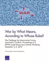 War by What Means, According to Whose Rules? cover
