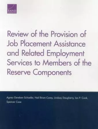 Review of the Provision of Job Placement Assistance and Related Employment Services to Members of the Reserve Components cover