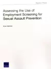 Assessing the Use of Employment Screening for Sexual Assault Prevention cover