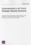 Improvements to Air Force Strategic Basing Decisions cover