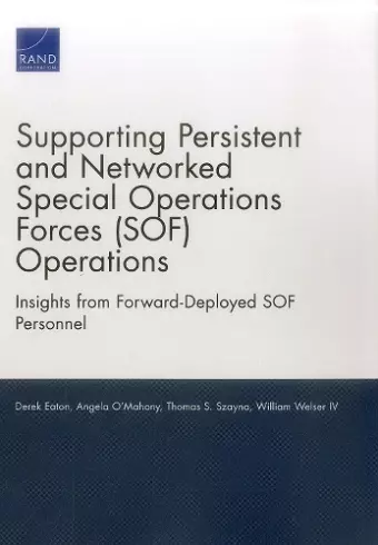 Supporting Persistent and Networked Special Operations Forces (SOF) Operations cover