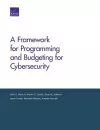 A Framework for Programming and Budgeting for Cybersecurity cover