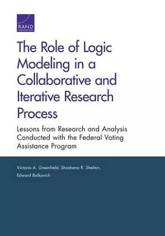 The Role of Logic Modeling in a Collaborative and Iterative Research Process cover