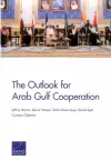The Outlook for Arab Gulf Cooperation cover