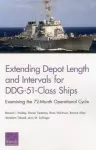 Extending Depot Length and Intervals for Ddg-51-Class Ships cover
