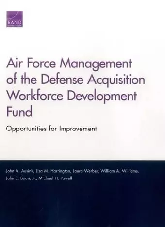 Air Force Management of the Defense Acquisition Workforce Development Fund cover