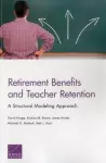 Retirement Benefits and Teacher Retention cover