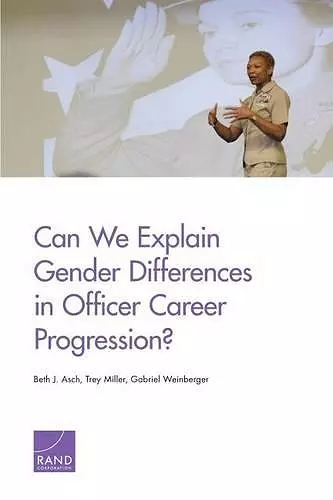 Can We Explain Gender Differences in Officer Career Progression? cover