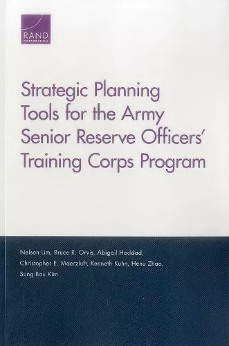 Strategic Planning Tools for the Army Senior Reserve Officers' Training Corps Program cover