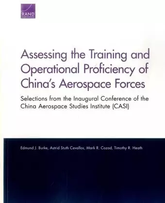 Assessing the Training and Operational Proficiency of China's Aerospace Forces cover