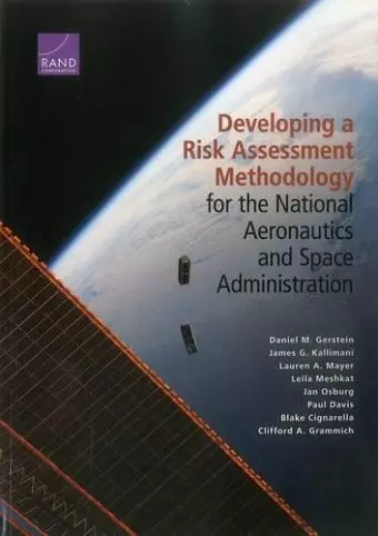 Developing a Risk Assessment Methodology for the National Aeronautics and Space Administration cover