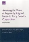 Assessing the Value of Regionally Aligned Forces in Army Security Cooperation cover