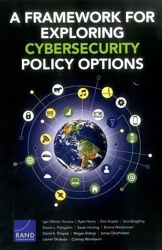 A Framework for Exploring Cybersecurity Policy Options cover