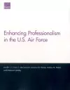 Enhancing Professionalism in the U.S. Air Force cover