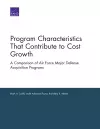 Program Characteristics That Contribute to Cost Growth cover