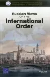 Russian Views of the International Order cover