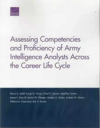 Assessing Competencies and Proficiency of Army Intelligence Analysts Across the Career Life Cycle cover