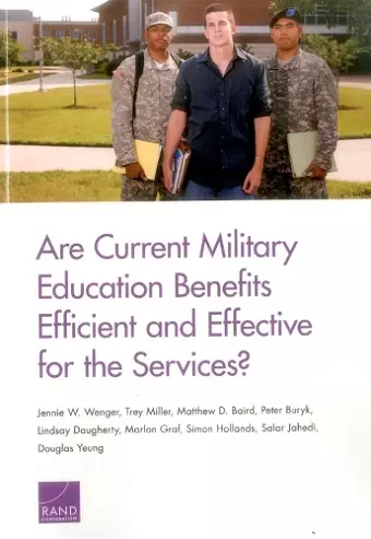 Are Current Military Education Benefits Efficient and Effective for the Services? cover