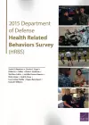 2015 Department of Defense Health Related Behaviors Survey (Hrbs) cover