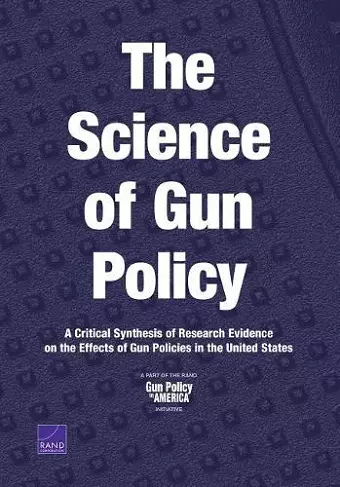 The Science of Gun Policy cover