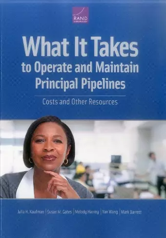 What It Takes to Operate and Maintain Principal Pipelines cover