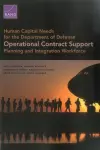 Human Capital Needs for the Department of Defense Operational Contract Support Planning and Integration Workfo cover