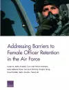 Addressing Barriers to Female Officer Retention in the Air Force cover