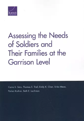 Assessing the Needs of Soldiers and Their Families at the Garrison Level cover