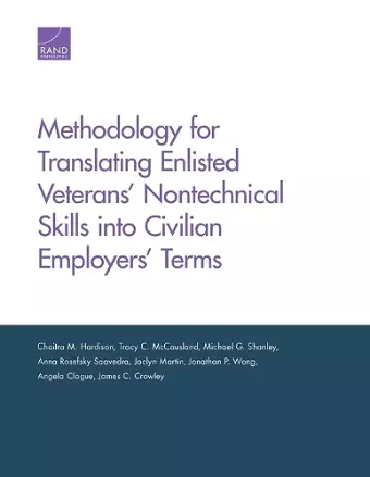 Methodology for Translating Enlisted Veterans' Nontechnical Skills into Civilian Employers' Terms cover