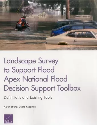 Landscape Survey to Support Flood Apex National Flood Decision Support Toolbox cover