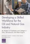 Developing a Skilled Workforce for the Oil and Natural Gas Industry cover