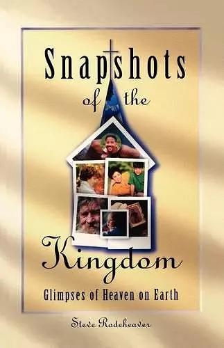 Snapshots of the Kingdom cover