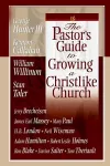 The Pastor's Guide to Growing a Christlike Church cover