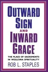 Outward Sign and Inward Grace cover