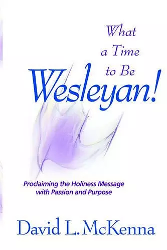 What a Time to Be a Wesleyan! cover