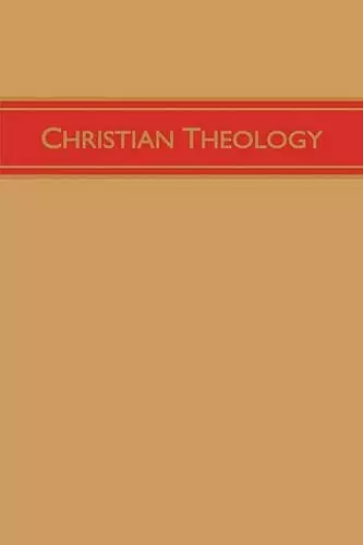 Christian Theology, Volume 3 cover