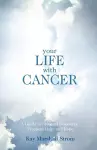 Your Life With Cancer cover