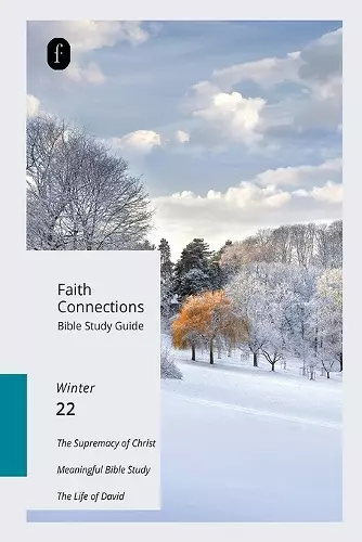 Faith Connections Adult Bible Study Guide (December/January/February 2022) cover