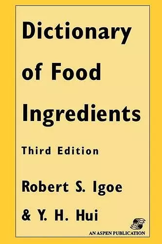 Dictionary of Food Ingredients cover