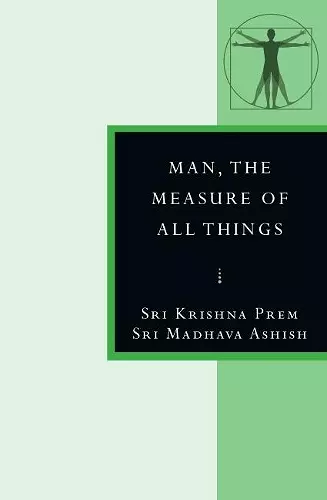 Man, the Measure of All Things cover