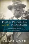 Peace, Progress and the Professor cover