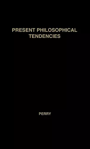 Present Philosophical Tendencies cover