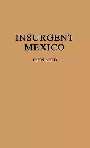 Insurgent Mexico cover