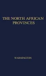 The North African Provinces from Diocletian to the Vandal Conquest. cover
