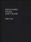 Ideologies, Goals, and Values cover