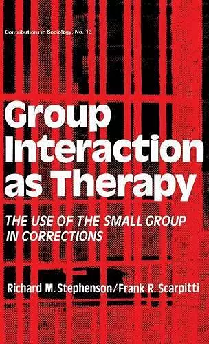 Group Interaction as Therapy cover