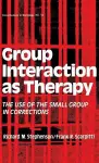 Group Interaction as Therapy cover