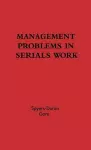 Management Problems in Serials Work. cover
