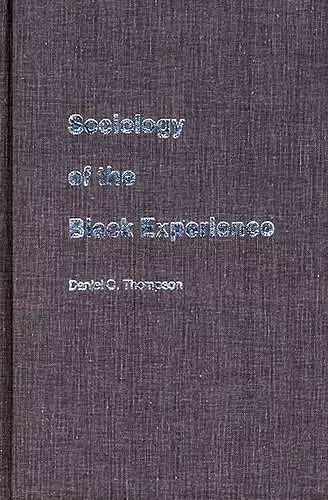 Sociology of the Black Experience cover